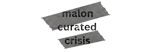 maloncuratedcrisis